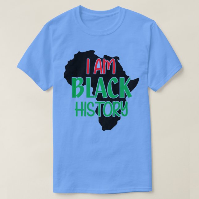 Camiseta Eu sou a História Negra História Negra Mês  (Frente do Design)