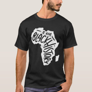 Camiseta Eu Sou a História Negra Mês do Orgulho Africano-