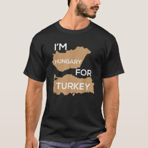 Camiseta Eu sou a Hungria para a Turquia Engraçada Dia de A