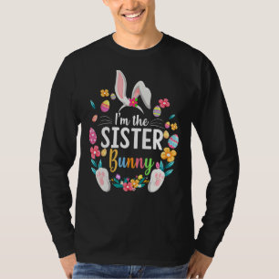 Camiseta Eu sou a Irmã Coelhinha da Páscoa Familiar