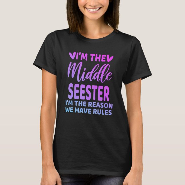 Camiseta Eu Sou A Irmã Engraçada Do Semestre Médio Irmã Irm (Frente)