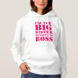 Camiseta Eu sou a irmã mais velha que me faz o Hoodie do