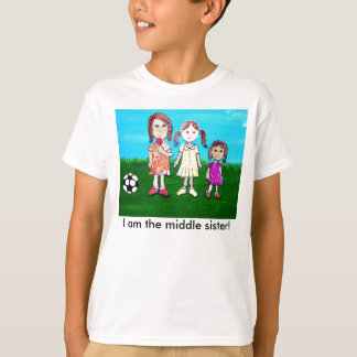 Camiseta Eu sou a irmã média!