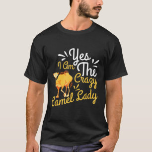 Camiseta Eu Sou A Louca Senhora Camel Dromedarycamel