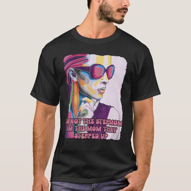 Camiseta Eu sou a mãe que estendeu os pais do dia das mães  (Frente)