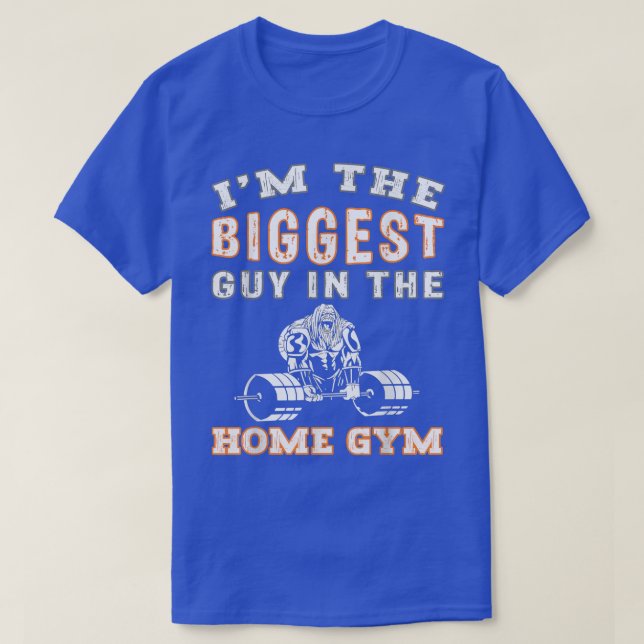 Camiseta Eu sou a maior Cara do ginásio em casa (Frente do Design)