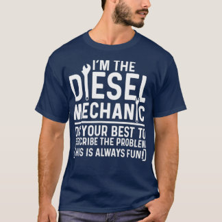 Camiseta Eu Sou A Mecânica Diesel Faz O Que Puder Descrever