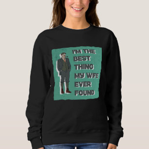 Camiseta Eu sou a melhor coisa que minha esposa já encontro
