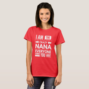 Camiseta Eu sou a Nana louca