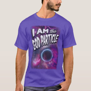 Camiseta Eu Sou A Partícula de Deus
