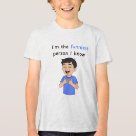 Camiseta Eu sou a pessoa mais engraçada que eu conheço, gar