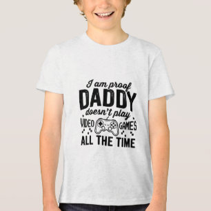 Camiseta Eu Sou a Prova de que o Papai Não Brinca de Video