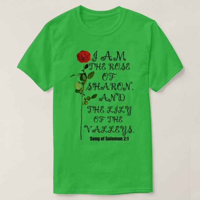 Camiseta Eu Sou A Rosa De Sharon E Lily Do Vale Chr (Frente do Design)