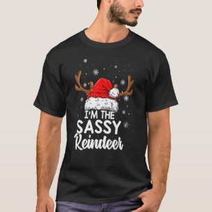 Camiseta Eu sou a Sassy Reindeer Família de Pijamas de Nata