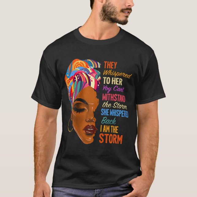 Camiseta Eu Sou A Tempestade - A Melanina Negra Afro-Americ (Frente)