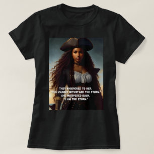 Camiseta Eu sou a Tempestade Arte Pirata da Mulher Negra