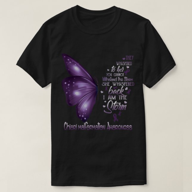 Camiseta Eu sou a tempestade Chiari malformada Manteiga de  (Frente do Design)