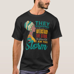 Camiseta Eu Sou A Tempestade História Negra Rainha Melanina