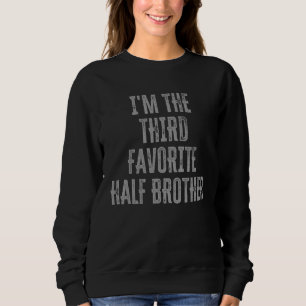 Camiseta Eu sou a terceira família favorita de irmãos irmão