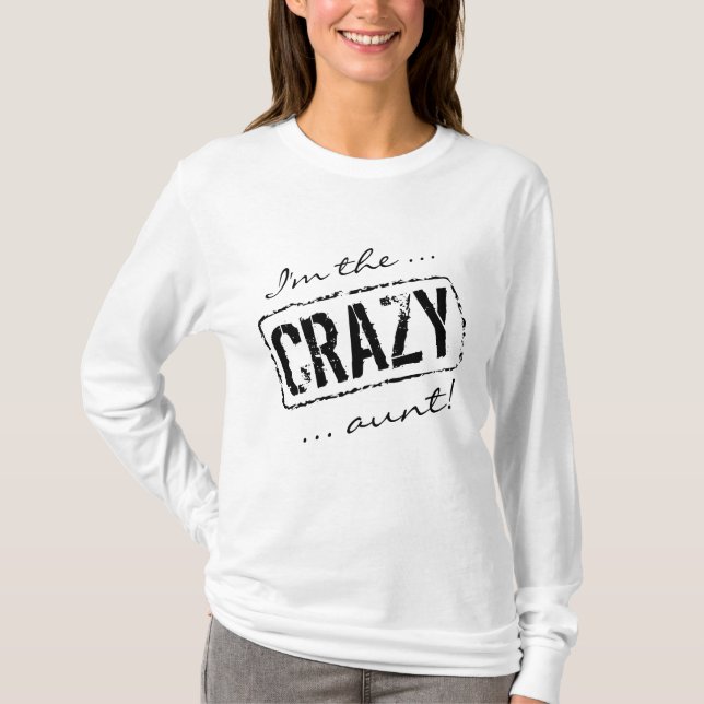 Camiseta Eu sou a tia louca | Camiseta de manga lo (Frente)