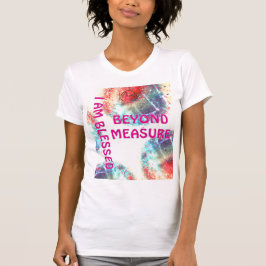 Camiseta "Eu sou abençoado" T-Shirt"