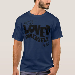 Camiseta Eu sou amada imensamente por Deus