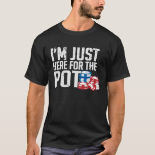 Camiseta Eu sou apenas ela para o Pote Poker Casino Jogo