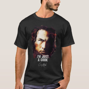 Camiseta Eu Sou Apenas Um Cozinheiro - Casey Ryback [SOB O 