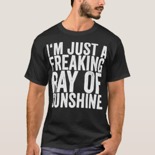 Camiseta Eu Sou Apenas Um Raio De Sol Maldito
