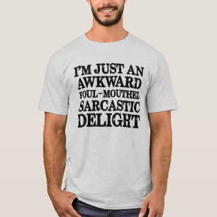 Camiseta Eu sou apenas uma alegria sarcástica desconfortá