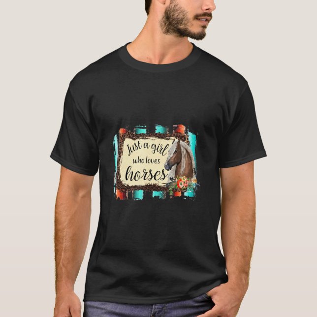 Camiseta Eu Sou Apenas uma Garota que Ama Cavalos  Cavalos  (Frente)