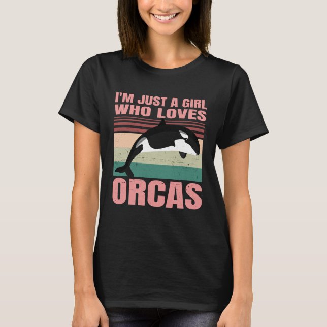 Camiseta Eu Sou Apenas Uma Garota Que Ama Orcas Baleia Cute (Frente)