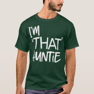 Camiseta Eu sou aquela tia Engraçada Tee