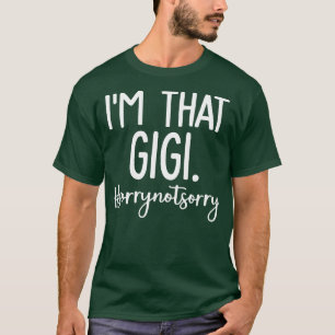 Camiseta Eu Sou Aquele Gigi 1