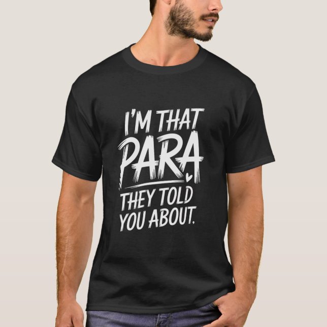 Camiseta Eu Sou Aquele Pará Que Eles Te Disseram Sobre Para (Frente)
