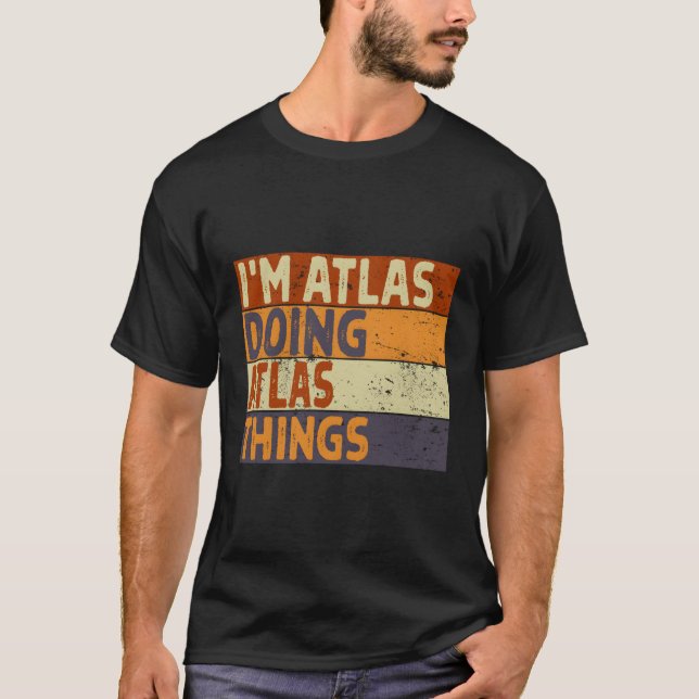 Camiseta Eu Sou Atlas Fazendo Piada Do Atlas (Frente)