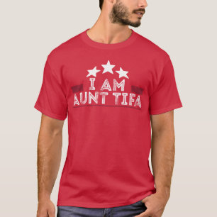 Camiseta EU SOU AUNTIFA família única