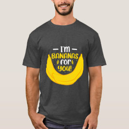 Camiseta Eu sou bananas para você