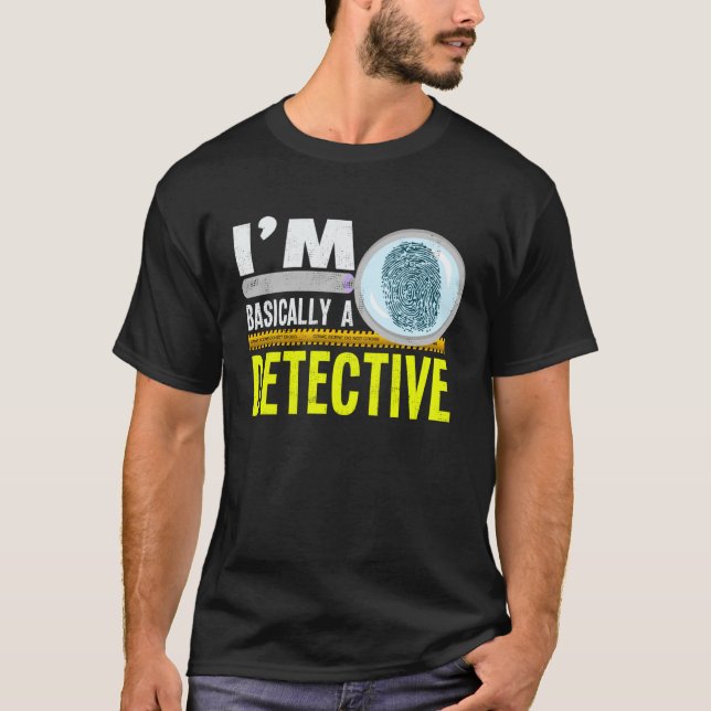 Camiseta Eu sou, basicamente, um detetive criminoso crimino (Frente)
