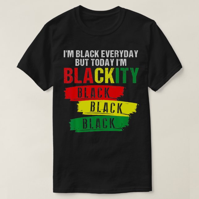 Camiseta Eu sou Blackity Black African American Power Ju (Frente do Design)