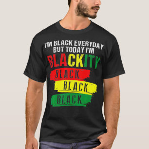 Camiseta Eu sou Blackity Black African American Power Ju