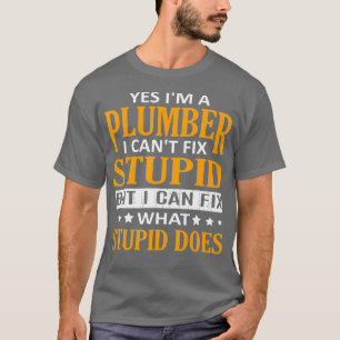 Camiseta Eu sou canalizador que não consigo consertar cana