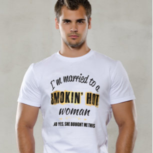 Camiseta Eu sou casado com uma mulher gostosa