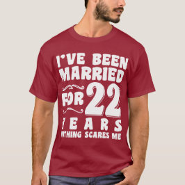 Camiseta Eu Sou Casado Há 22 Anos Aniversário de Casamento