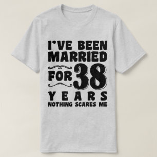 Camiseta Eu sou casado há 38 anos Casal de esposa de marido