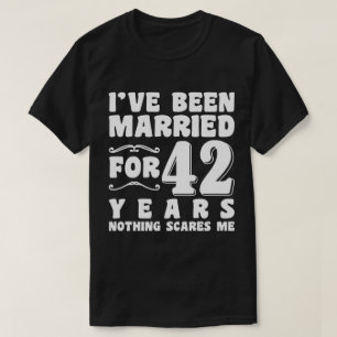 Camiseta Eu Sou Casado Há 42 Anos Casamento Romântico