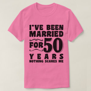 Camiseta Eu Sou Casado Há 50 Anos Marido Esposa Engraçado