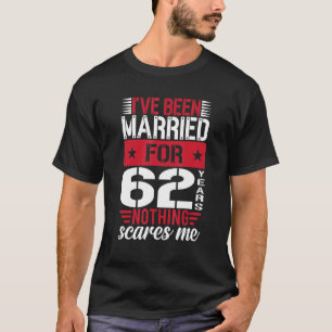 Camiseta Eu sou casado há 62 anos, nada me assusta.
