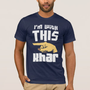 Camiseta Eu sou com este Khar