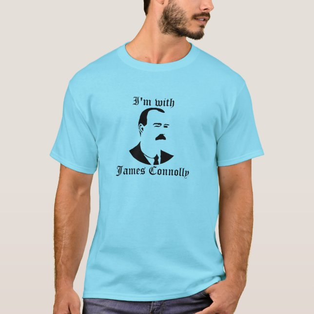 Camiseta Eu sou com James Connolly (Frente)